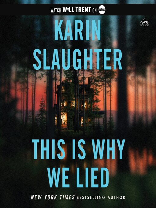 Title details for This is Why We Lied by Karin Slaughter - Wait list